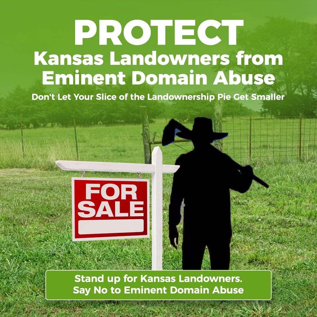 Protect Kansas Landowners from Eminent Domain Abuse