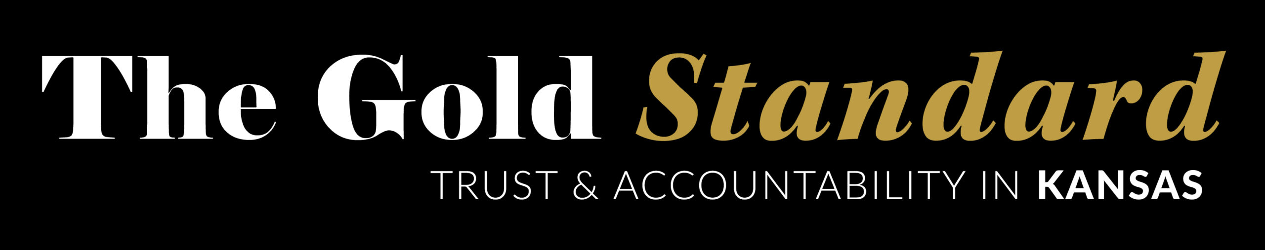 KANSAS-The-Gold-Standard-Logo The Gold Standard Trust & Accountability for the People of Kansas