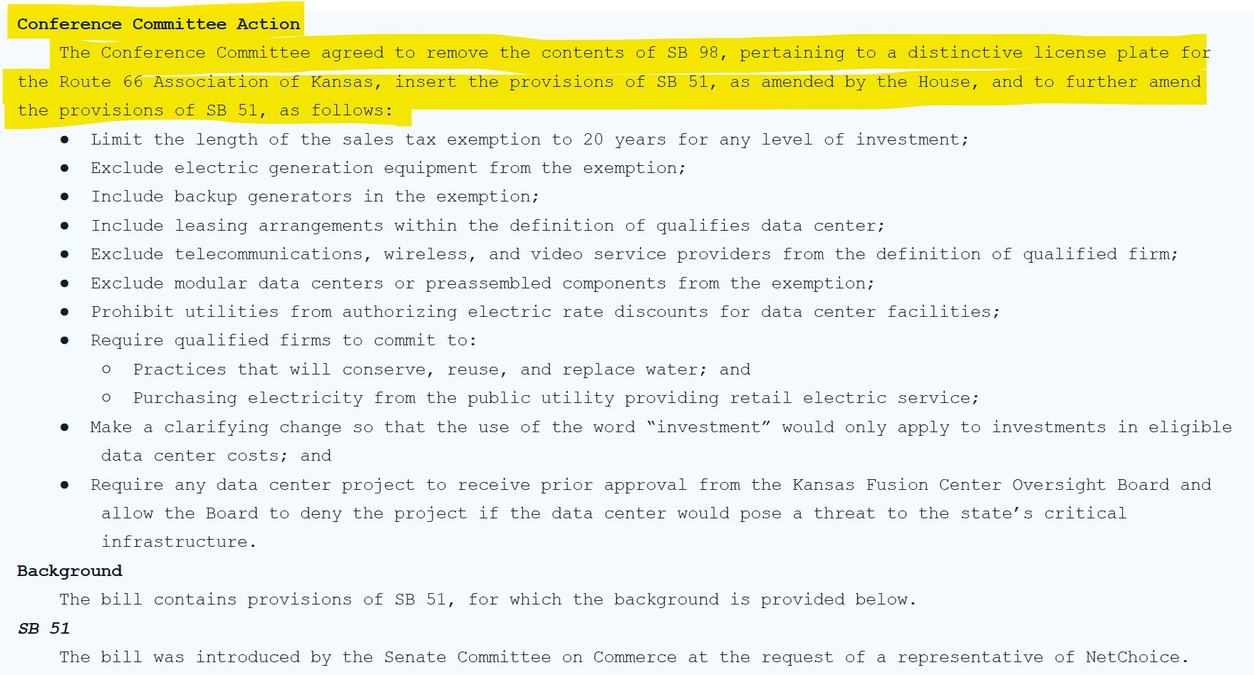 Kansas SB98 Conference Committee Report Brief - The Conference Committee agreed to remove the contents of SB 98, pertaining to a distinctive license plate for the Route 66 Association of Kansas, insert the provisions of SB 51, as amended by the House, and to further amend the provisions of SB 51