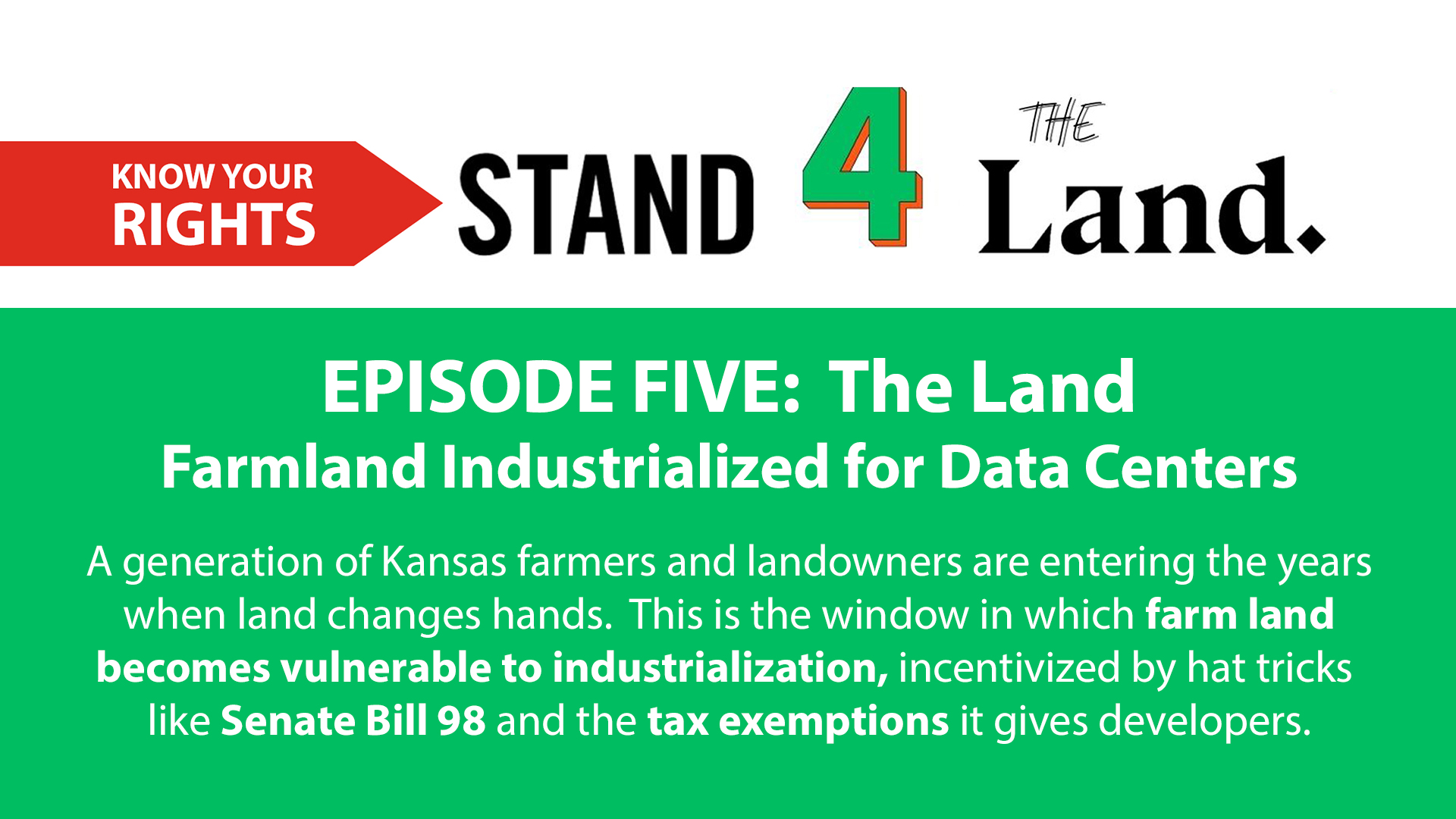 EPISODE FIVE: The Land - Farmland Industrialized for Data Centers